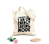 AILOONG Polyester Cotton Storage bags I Am Not Lazy On Energy Saving Mode Quote 12 oz thick fabric Customizable slogan 25x30cm Small