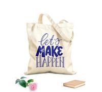 AILOONG Polyester Cotton Storage bags let us make it happen motivational 340g/m² thick fabric Customizable slogan