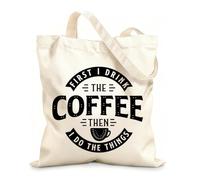 AILOONG Reinforced Bottom Canvas Bag first i drink the coffee then i do the things coffee quotes 12 oz thick fabric Uses as a gift bag 25x30cm Small