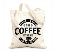 AILOONG Reinforced Bottom Canvas Bag first i drink the coffee then i do the things coffee quotes 12 oz thick fabric Uses as a gift bag 31x36cm Medium