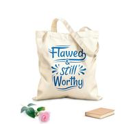 AILOONG Reinforced Bottom Canvas Bag flawed and still worthy quotes 340g/m² thick fabric Uses as a gift bag