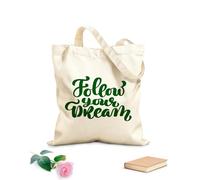 AILOONG Reinforced Bottom Canvas Bag follow your dreams slogan hand written lettering modern brush calligraphy 340g/m² thick fabric Uses as a gift bag