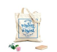 AILOONG Reinforced Bottom Canvas Bag Gaining wisdom is the wisest thing you can do bible verse 340g/m² thick fabric Uses as a gift bag