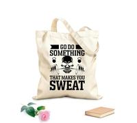 AILOONG Reinforced Bottom Canvas Bag go do something that makes you sweat graphic design 12 oz thick fabric Uses as a gift bag 25x30cm Small