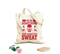 AILOONG Reinforced Bottom Canvas Bag go do something that makes you sweat graphic design 340g/m² thick fabric Uses as a gift bag