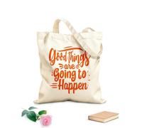 AILOONG Reinforced Bottom Canvas Bag good things are going to happen typography 340g/m² thick fabric Uses as a gift bag