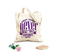 AILOONG Reinforced Bottom Canvas Bag great things never came from comfort zones typography quotes 340g/m² thick fabric Uses as a gift bag