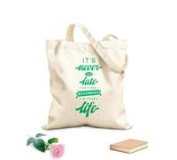 AILOONG Reinforced Bottom Canvas Bag it's never too late for a new beginning in your life 340g/m² thick fabric Uses as a gift bag