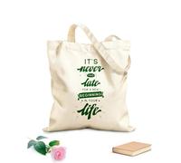 AILOONG Reinforced Bottom Canvas Bag it's never too late for a new beginning in your life 340g/m² thick fabric Uses as a gift bag
