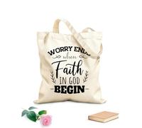 AILOONG Reinforced Bottom Canvas Bag worry ends when faith in god begin design 12 oz thick fabric Uses as a gift bag 25x30cm Small