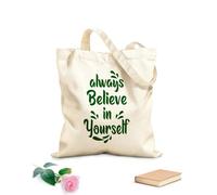 AILOONG Reusable Shopper Bags always believe in yourself motivation quote 340g/m² thick fabric Foldable