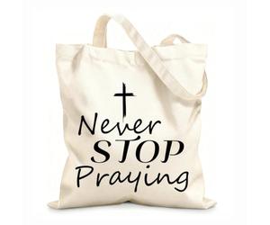 AILOONG Reusable Shopper Bags Bible Verse Never Stop Praying 12 oz thick fabric Foldable 25x30cm Small