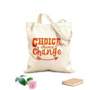 AILOONG Reusable Shopper Bags choice chance change inspirational quotes 340g/m² thick fabric Foldable
