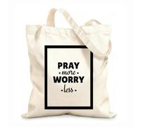 AILOONG Reusable Shopper Bags Pray more and worry less 12 oz thick fabric Foldable 25x30cm Small
