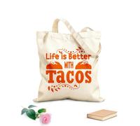 AILOONG Reusable Shopping Tote Bag Funny Phrase Life Is Better With Tacos Cafe 340g/m² thick fabric Customizable slogan