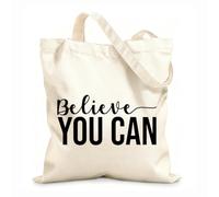 AILOONG Reusable Shopping Tote Bag Motivation Quote Inspiring Words Believe You Can 12 oz thick fabric Customizable slogan 31x36cm Medium
