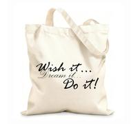 AILOONG Reusable Shopping Tote Bag motivation quote words wish it dream do it inspiring letters in 12 oz thick fabric Customizable slogan 25x30cm Small