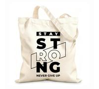 AILOONG Reusable Shopping Tote Bag Never Give Up Stay Strong Motivation Words 12 oz thick fabric Customizable slogan 25x30cm Small