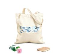 AILOONG Unbleached Canvas Tote Bag Dream Big Little One Quote Baby 340g/m² thick fabric Uses as a tool bag