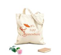 AILOONG Unbleached Canvas Tote Bag It's Five O'clock somewhere quote Margarita m 340g/m² thick fabric Uses as a tool bag
