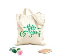 AILOONG Unbleached Canvas Tote Bag Quote Words Hello Gorgeous Inspiring Letters 340g/m² thick fabric Uses as a tool bag