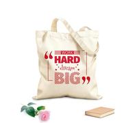 AILOONG Unbleached Canvas Tote Bag Work Hard Dream Big Quote Home 340g/m² thick fabric Uses as a tool bag