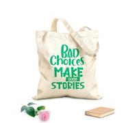 AILOONG Webbing Strap Tote Bag bad choice makes good stories inspiration quotes 340g/m² thick fabric Sketching bag