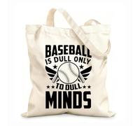 AILOONG Webbing Strap Tote Bag baseball is dull only to dull minds typography lettering baseball design 12 oz thick fabric Sketching bag 25x30cm Small