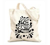 AILOONG Webbing Strap Tote Bag be something great today typography 12 oz thick fabric Sketching bag 35x40cm Large