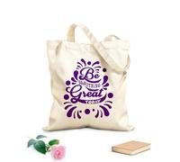 AILOONG Webbing Strap Tote Bag be something great today typography 340g/m² thick fabric Sketching bag
