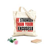 AILOONG Webbing Strap Tote Bag be stronger than your excuses gym typography design motivational quotes 12 oz thick fabric Sketching bag 25x30cm Small