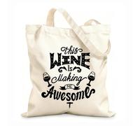 AILOONG wine quote this is making me awesome Reinforced Bottom Canvas Bag 12 oz thick fabric Uses as a gift bag 31x36cm Medium