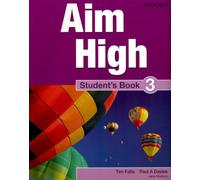 Aim High Level 3 Student's Book : A new secondary course which helps students become successful, independent language learners
