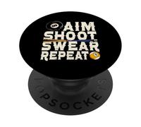 Aim Shoot Swear Repeat Billiard Player Pool Snooker Table PopSockets Adhesive PopGrip