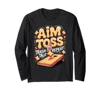 Aim Toss Trash Talk Repeat Cornhole Bag Toss Long Sleeve T-Shirt