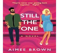 Aimee Brown Still The One Paperback Book Aimee Brown Multicolor