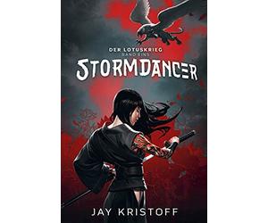 Aimée De Bruyn Ouboter Jay Kristoff Der Lotuskrieg 1: Stormdancer (Paperback)