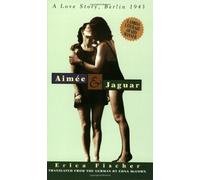 Aimee & Jaguar: A Love Story, Berlin 1943