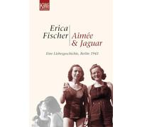 Aimée & Jaguar: Eine Liebesgeschichte, Berlin 1943