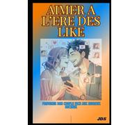 Aimer à l'ére des like: Proteger son couple face aux réseaux sociaux