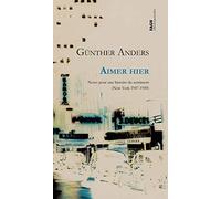 Aimer hier - Notes pour une histoire du sentiment (New York
