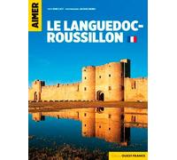 Aimer le Languedoc-Roussillon