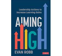 Aiming High: Leadership Actions to Increase Learning Gains