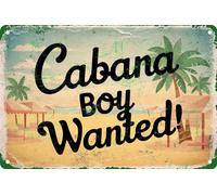 AimQurt Cabana Boy Wanted Retro Metal Tin Sign For Home Decor Room Door Accessories Poster Gifts Cafe Shop Bar Pub Man Cave Wall Decor 12""x16""
