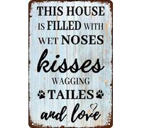 AimQurt Funny Dog House Rules Sign Dog Room Decor This House Is Filled With Kisses Wagging Tails Wet Noses Metal Tin Signs Welcome Home Signs 12""x16"", style-7