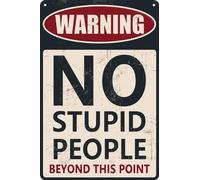 AimQurt No Stupid People Beyond This Point Garage Funny Metal Tin Sign No Stupid People Signs Warning Tin Signs For Men Man Cave Room Decor Man Cave No Trespassing 8""x12"", style-2