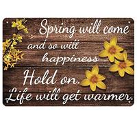 AimQurt Spring Will Come So Will Happiness Rustic Aluminum & Tin Sign 8x12inch Wall Mount Decorative Signs Funny Tin Sign Gift Home Cafe Bar Wall Decor Room Door Accessories
