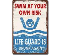 AimQurt Swim at Your Own Risk Life Guard is Drunk Again Funny Pool Metal Sign Vintage Warning Safety Tin Sign Decor for Swimming Pool Beach Lake Water Park Decor 12""x16"", style-3