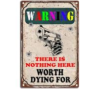 AimQurt There Is Nothing Here Worth Dying Vintage Warning Tin Sign Funny Retro Wall Art Decor Home Decor Room Door Accessories Poster Gifts Cafes Bar Club Yard 5.5""x8"", style-3