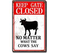 AimQurt Warning Cow Outdoor Keep The Gate Closed No Matter What The Cow Says Tin Sign Funny Caution Sign Farmhouse Barn Metal for Fence Wall House Gate Plaque Retro Vintage Signs 8""x12"", style-8